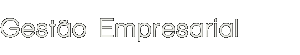 Gestão Empresarial